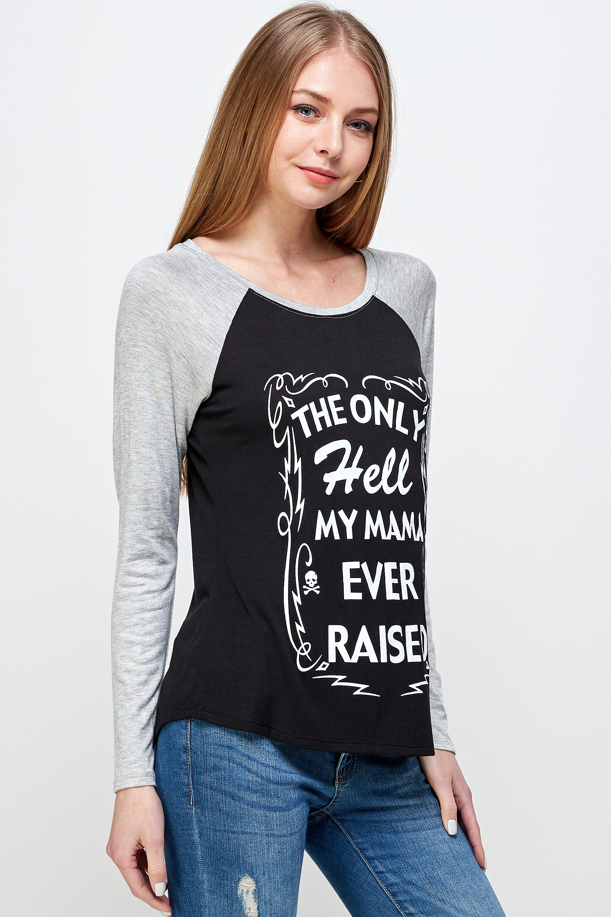 THE ONLY HELL MY MAMA EVER RAISED LONG SLEEVE RAGLAN SHIRT-2